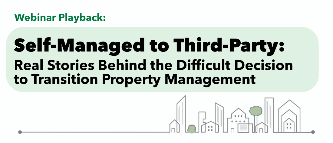 Webinar playback: elf-Managed to Third-Party: Real Stories Behind the Difficult Decision to Transition Property Management